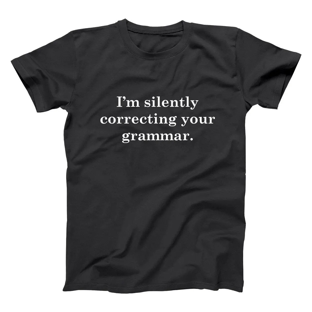 Silently Correcting Your Grammar Tshirt - Donkey Tees