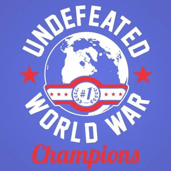 Undefeated World War Champions Tshirt - Donkey Tees
