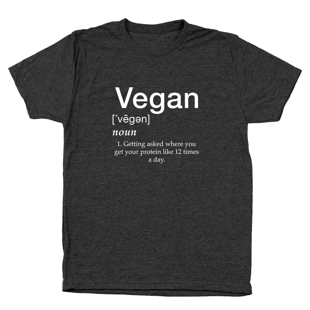 Vegan Defined By Protein Tshirt - Donkey Tees