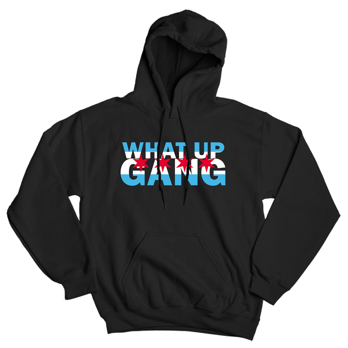What Up Gang - Chicago Style - Unisex Hoodie