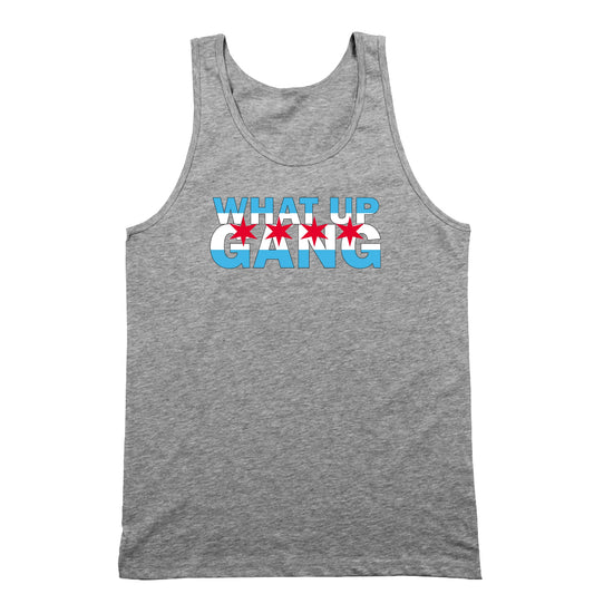 What Up Gang - Chicago Style - Unisex Tank Top