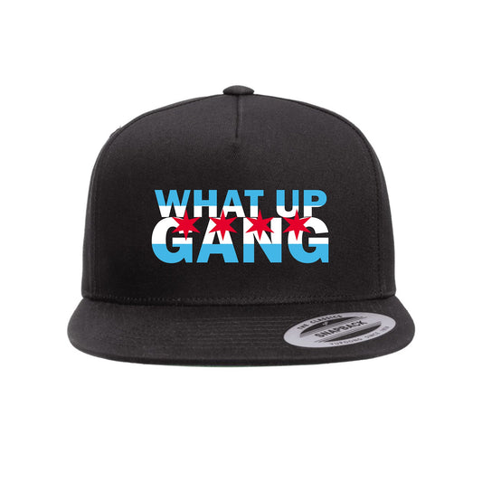 What Up Gang - Chicago Style - Snapback