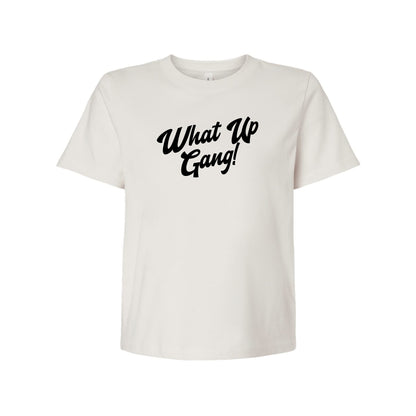 What Up Gang - Women's Boxy Tee