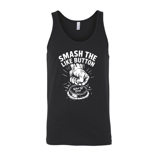 What Up Gang - SMASH The Like - Unisex Tank Top