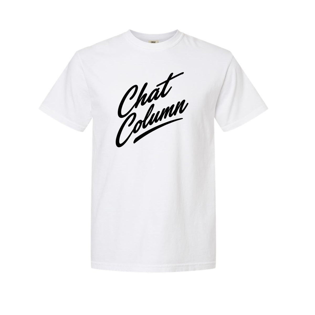 Hey Whats Up Guys - Chat Column - Comfort Colors Shirt