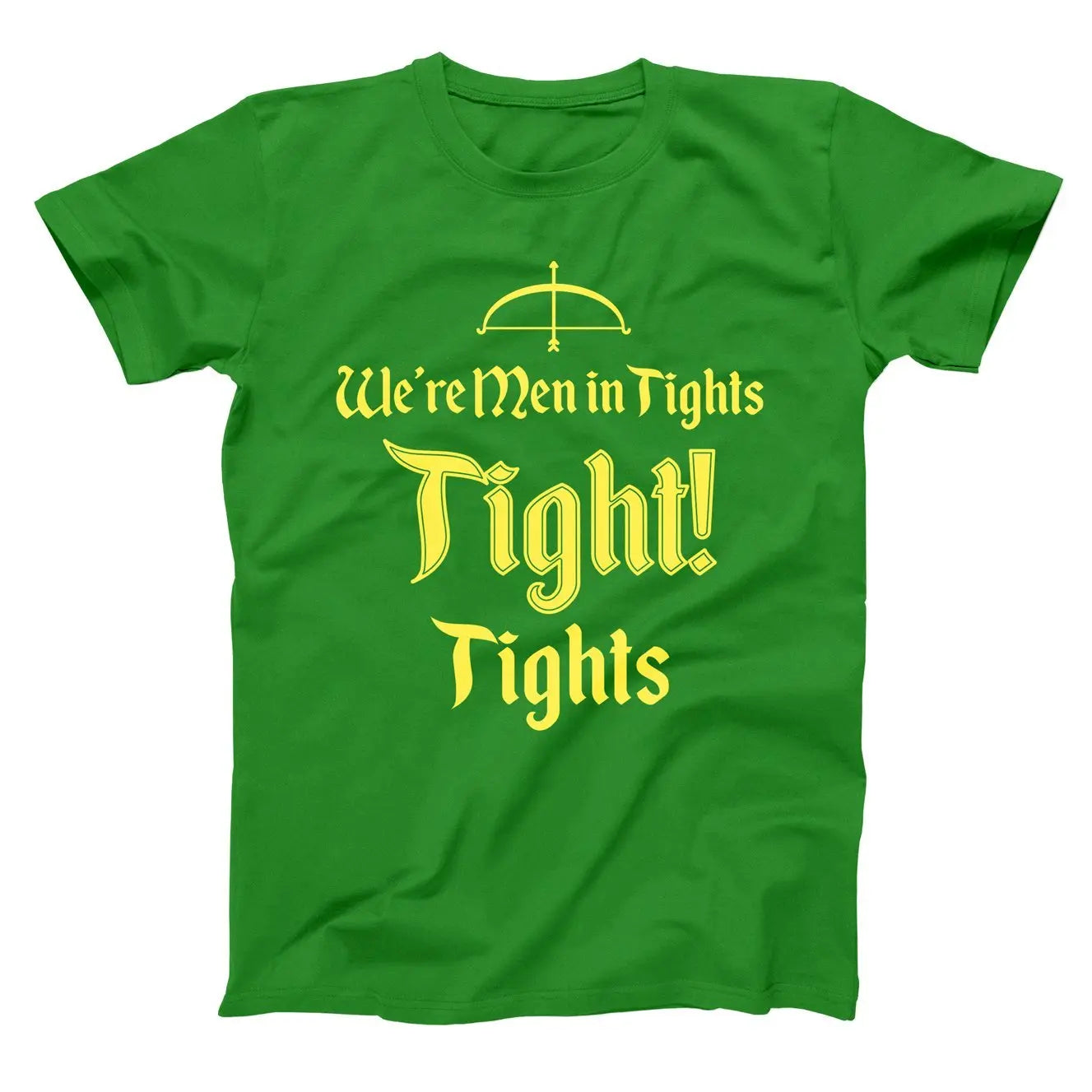 We're Men In Tights Tight Tights Tshirt - Donkey Tees
