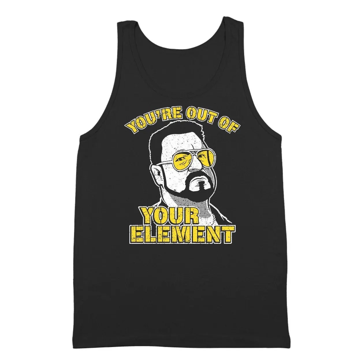 You're Out Of Your Element Tshirt - Donkey Tees