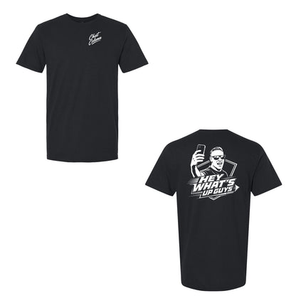 Hey Whats Up Guys - Selfie Style - Comfort Colors Shirt