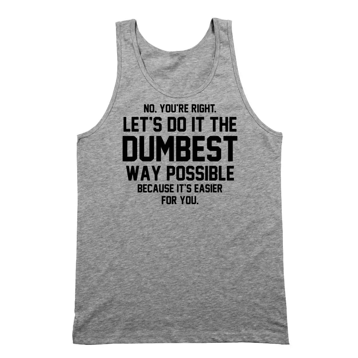 Dumbest Way Possible - Donkey Tees T-shirt