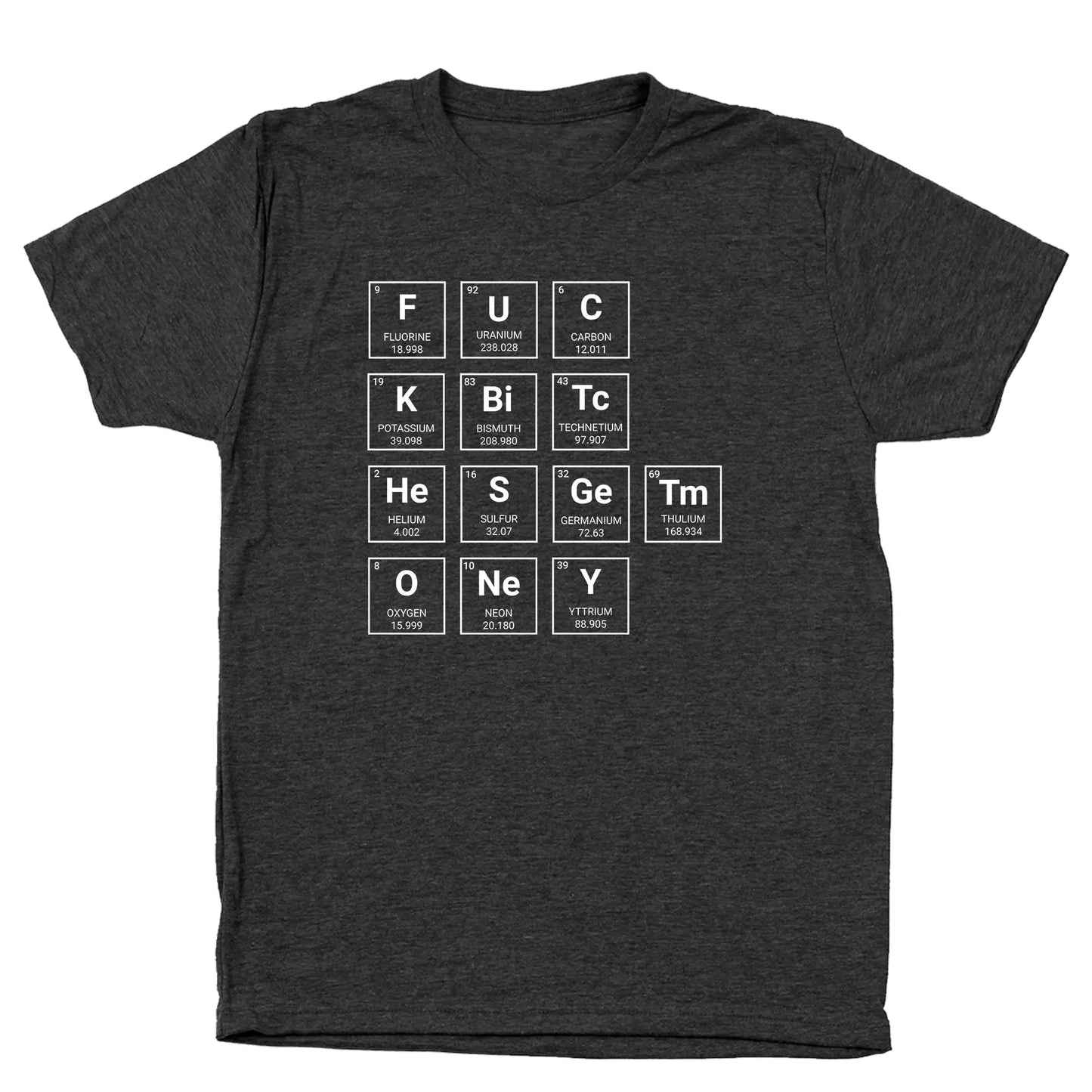 F Bitches Get Money Periodic Table - Donkey Tees T-shirt