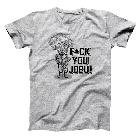 F You Jobu - Donkey Tees T-shirt