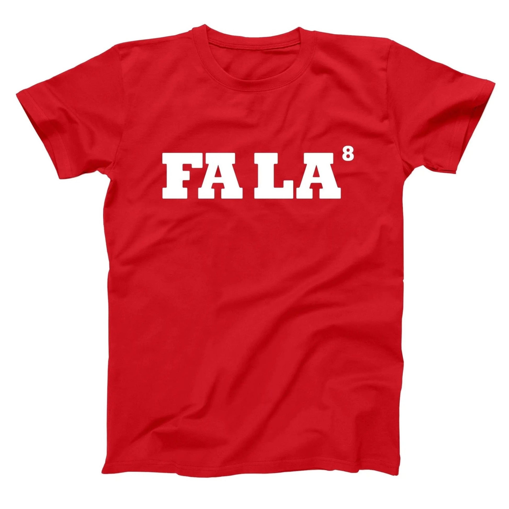 Fa La 8 - Donkey Tees T-shirt