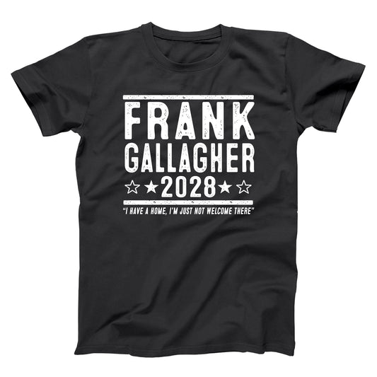 Frank Gallagher 2028 Election - Donkey Tees T-shirt