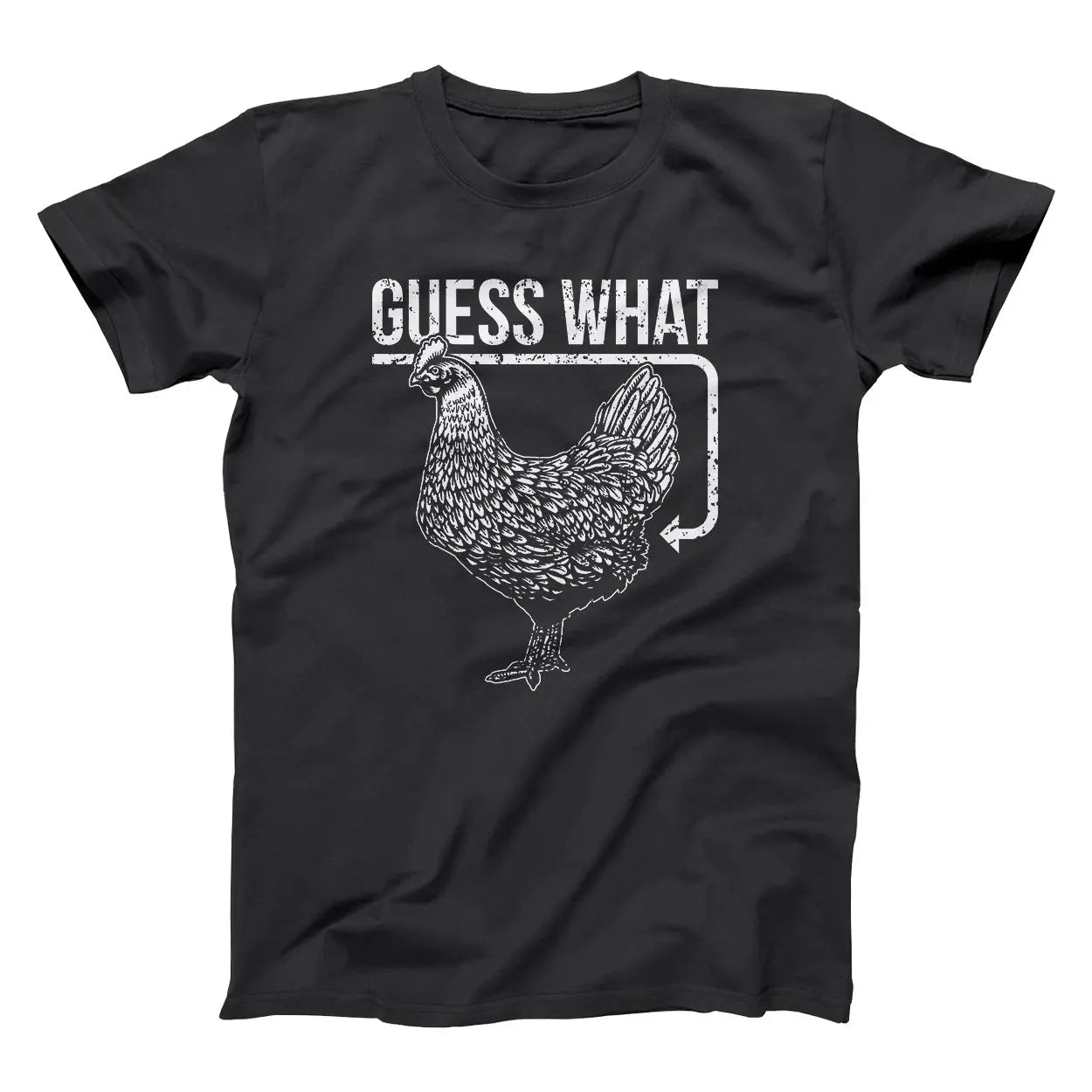 Guess What Chicken Butt - Donkey Tees T-shirt