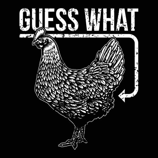 Guess What Chicken Butt - Donkey Tees T-shirt