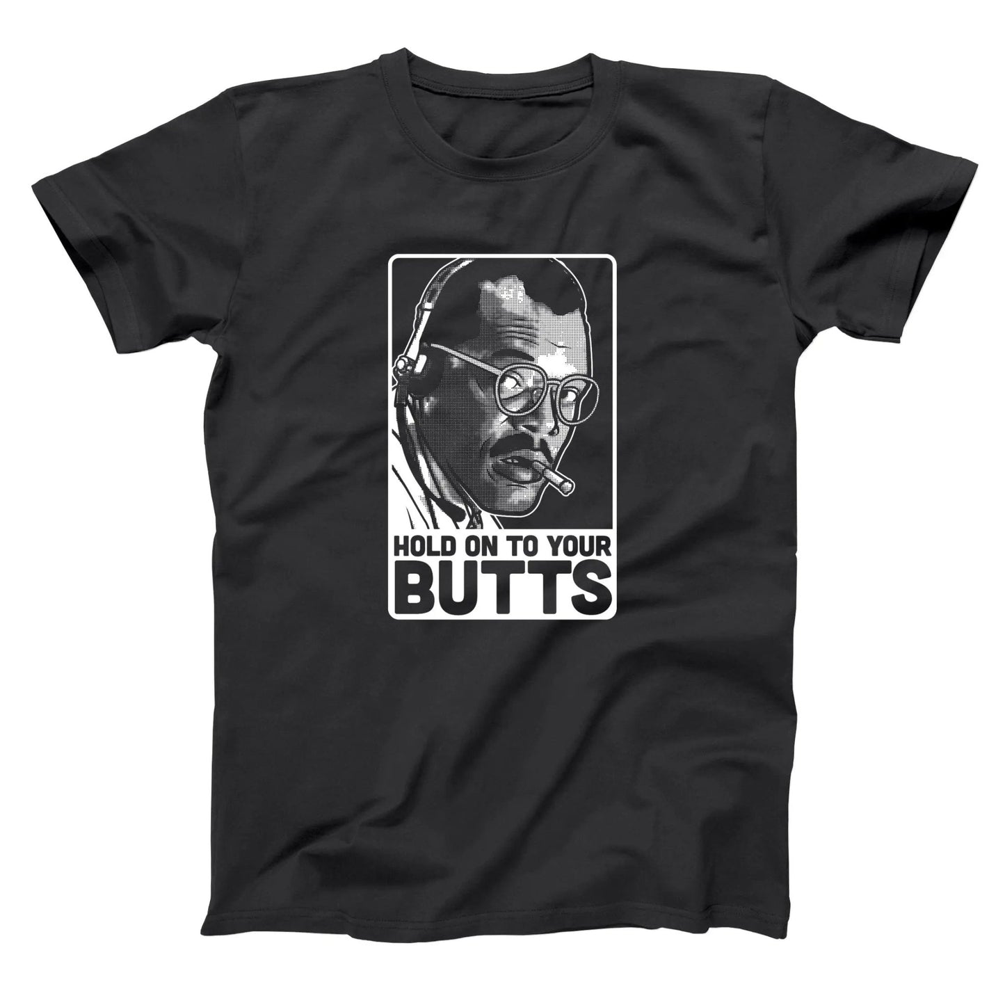 Hold On To Your Butts - Donkey Tees T-shirt