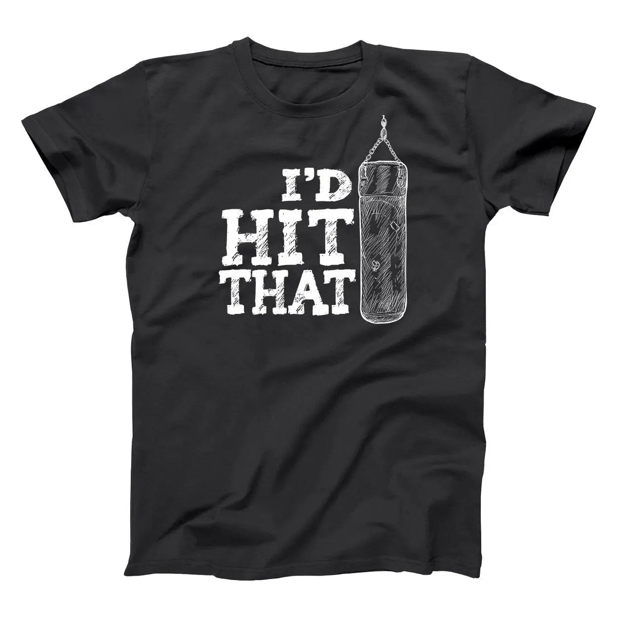 I'd Hit That (Boxing) - Donkey Tees T-shirt