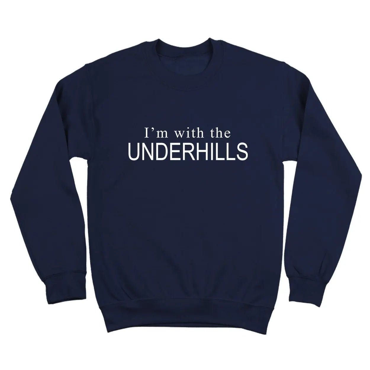 I'm With The Underhills - Donkey Tees T-shirt