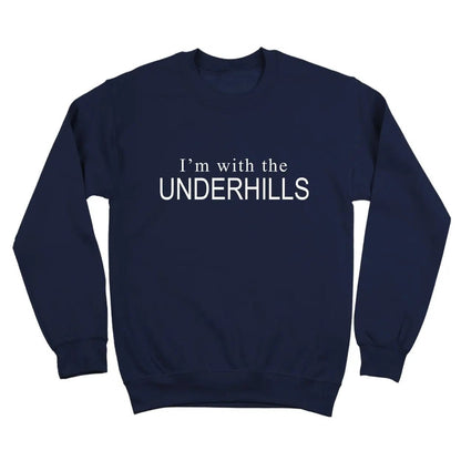 I'm With The Underhills - Donkey Tees T-shirt