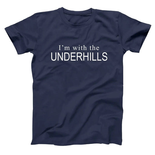 I'm With The Underhills - Donkey Tees T-shirt