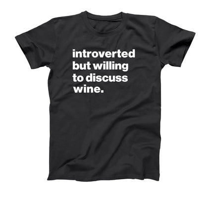 Introverted But Willing To Discuss Wine - Donkey Tees T-shirt