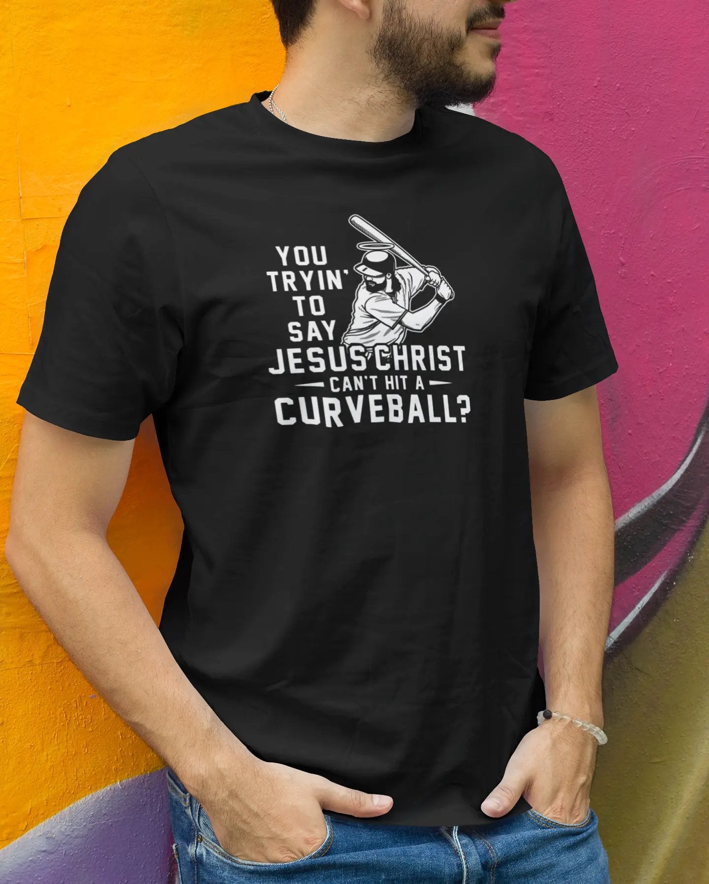 Jesus Christ Cant Hit A Curveball - Donkey Tees T-shirt