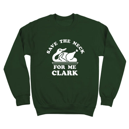 Save The Neck For Me Clark - Donkey Tees T-shirt