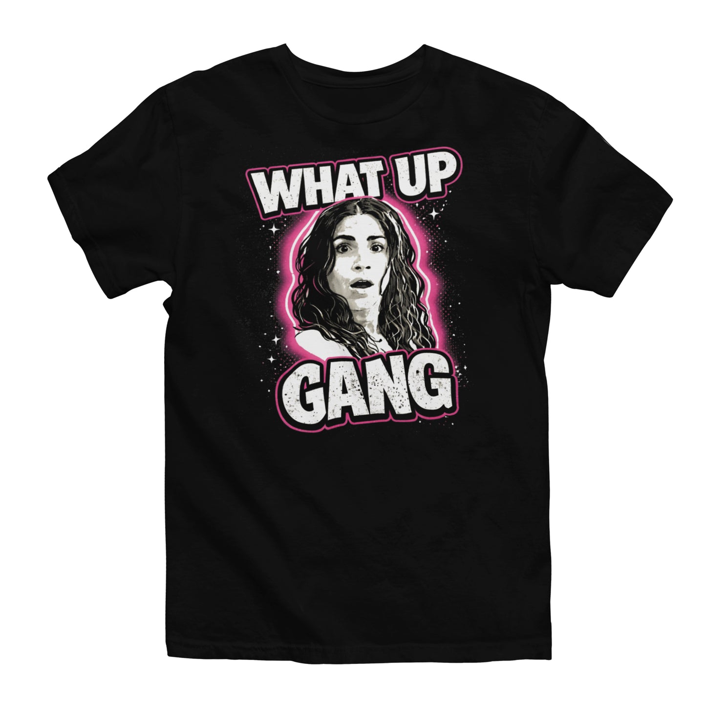 What Up Gang - TINA - Unisex t-shirt