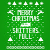 Merry Christmas Shitter's Full - DonkeyTees