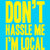 Don't Hassle Me I'm Local - DonkeyTees