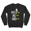Mocking Bird Yeah - DonkeyTees