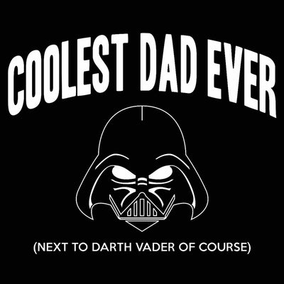Star Wars Coolest Dad Ever - DonkeyTees