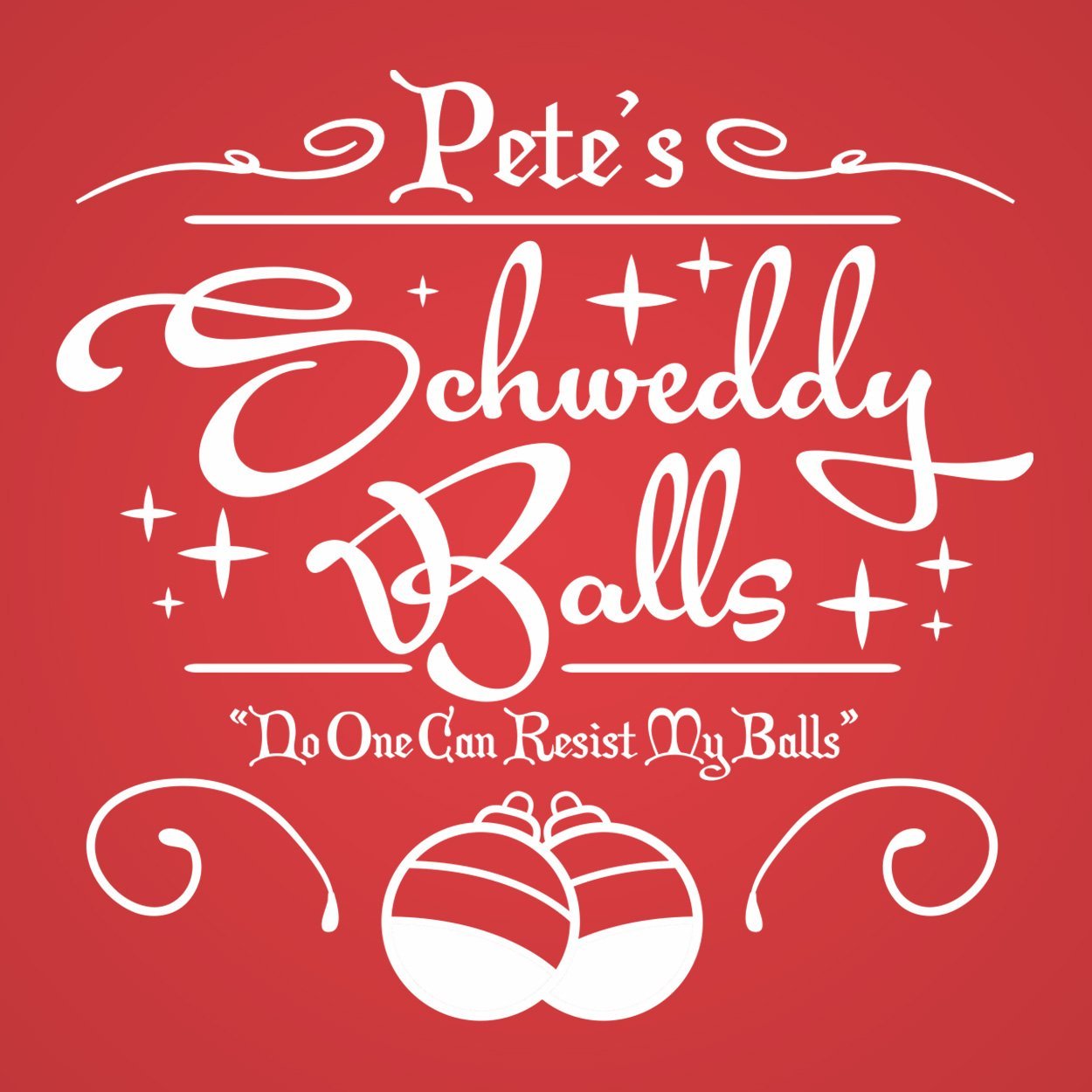 Petes Schweddy Balls - DonkeyTees