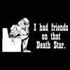Friends On That Death Star - DonkeyTees