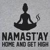 Namastay Get High - DonkeyTees