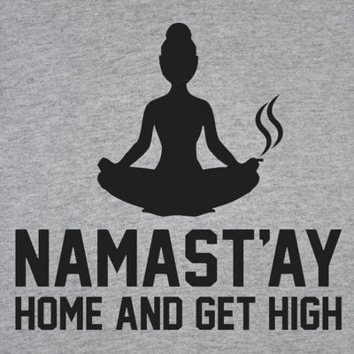 Namastay Get High - DonkeyTees