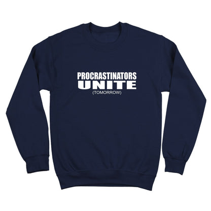 Procrastinators Unite Tomorrow - DonkeyTees