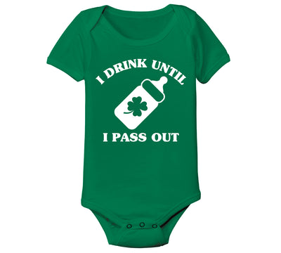 I Drink Until I Pass Out - Irish