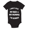 I Only Love My Bed And My Momma - DonkeyTees