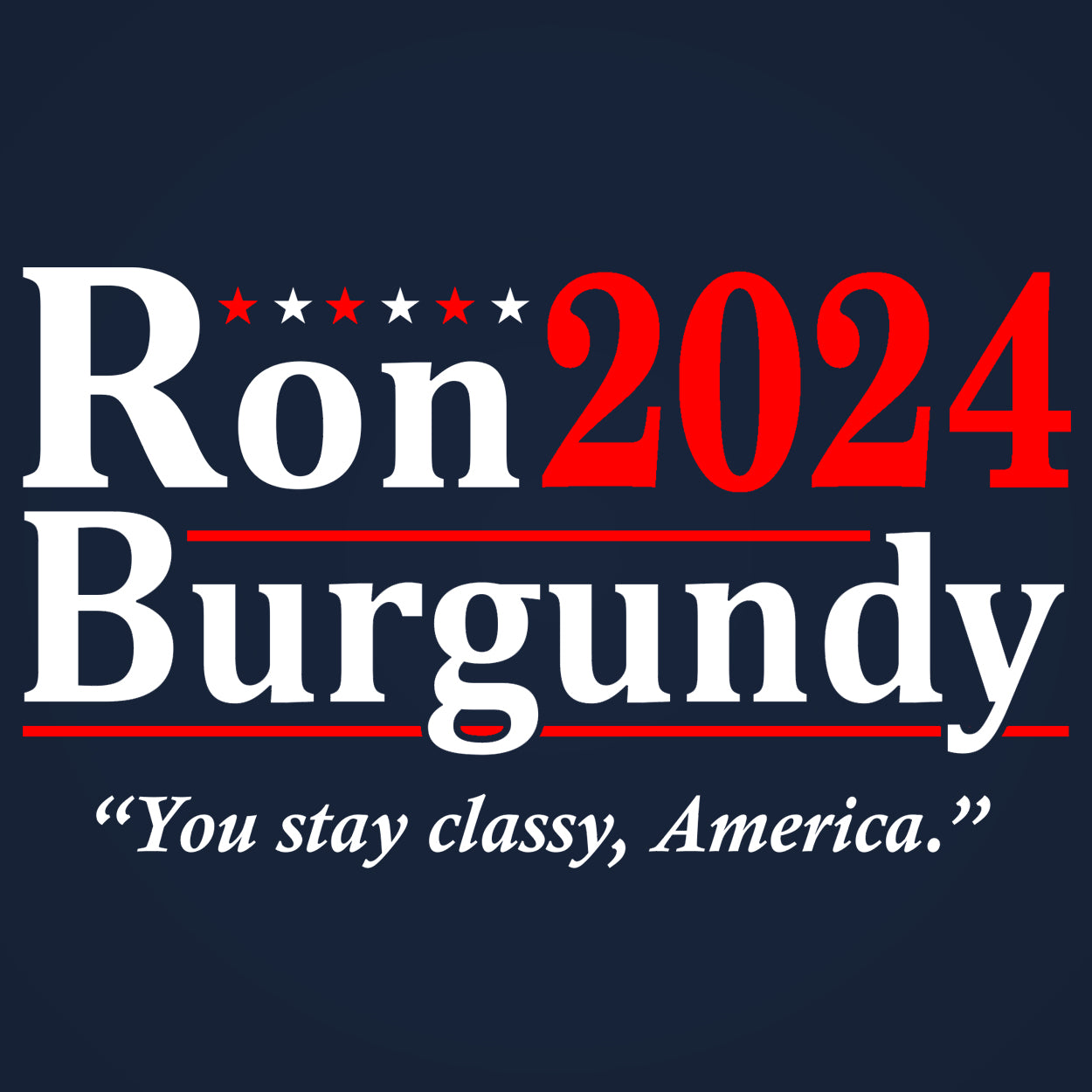 Ron Burgundy 2024 Election
