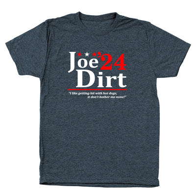 Joe Dirt 2024 Election