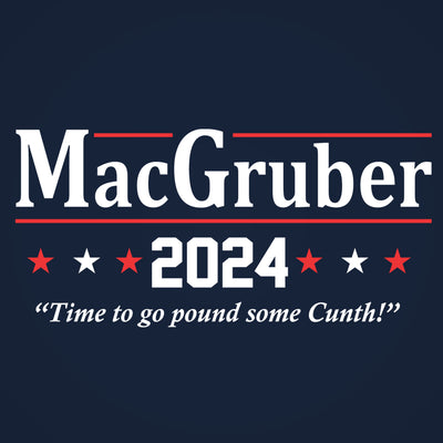MacGruber 2024 Election