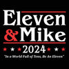 Eleven and Mike 2024 Election