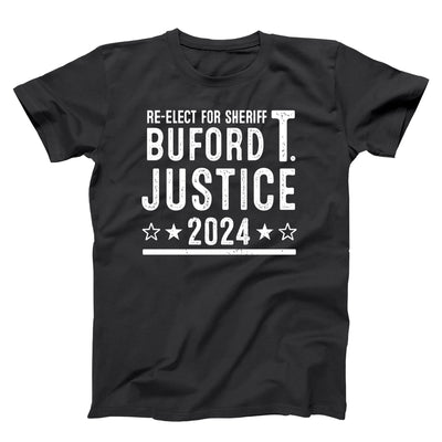Buford T Justice 2024 Election