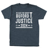 Buford T Justice 2024 Election