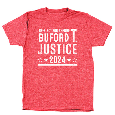 Buford T Justice 2024 Election