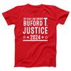 Buford T Justice 2024 Election