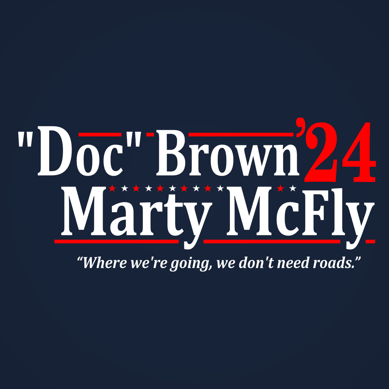 Doc Brown Marty McFly 2024 Election