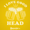I Love Good Head - DonkeyTees