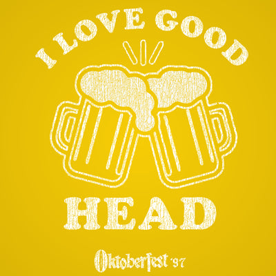 I Love Good Head - DonkeyTees